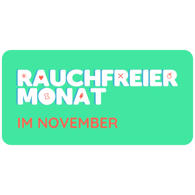 Rauchfreier Monat 2025: Gemeinsam für ein Leben ohne Zigaretten!